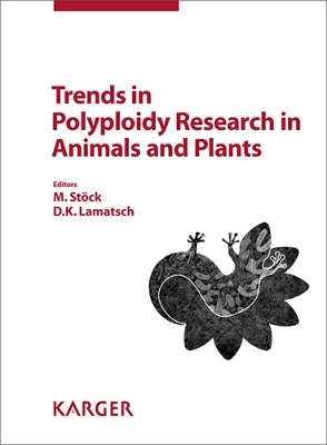 Cover of Trends in Polyploidy Research in Animals and Plants