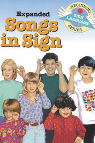 Cover of Expanded Songs in Sign