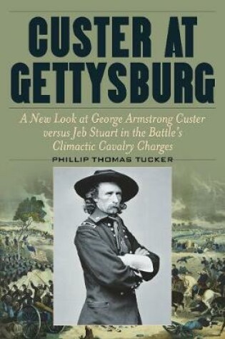 Cover of Custer at Gettysburg