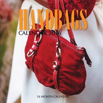 Book cover for Handbags Calendar 2016