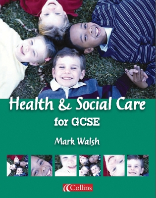 Book cover for Health and Social Care for GCSE Student Book