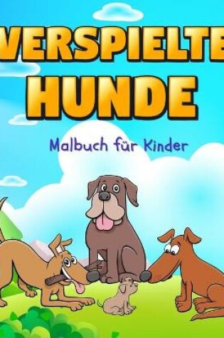 Cover of Verspielte Hunde