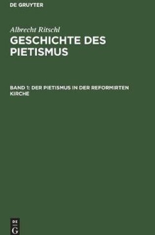 Cover of Der Pietismus in der reformirten Kirche