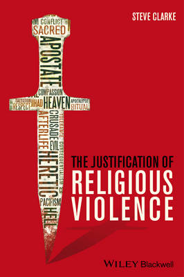 Book cover for The Justification of Religious Violence