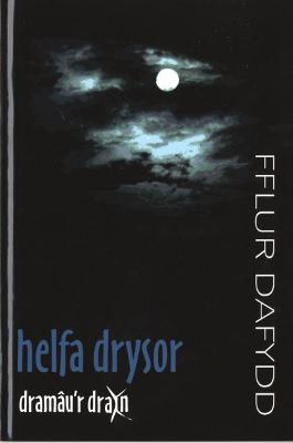 Book cover for Dramâu'r Drain: Helfa Drysor