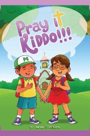 Cover of Pray it Kiddo