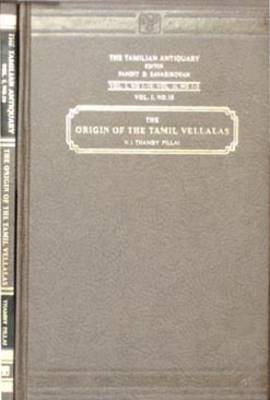 Book cover for Origin of the Tamil Vellalas: The Poet of the Tamil Lands