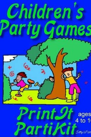 Cover of Children's Party Games for Ages 4 to 14