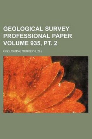 Cover of Geological Survey Professional Paper Volume 935, PT. 2