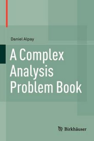 Cover of A Complex Analysis Problem Book