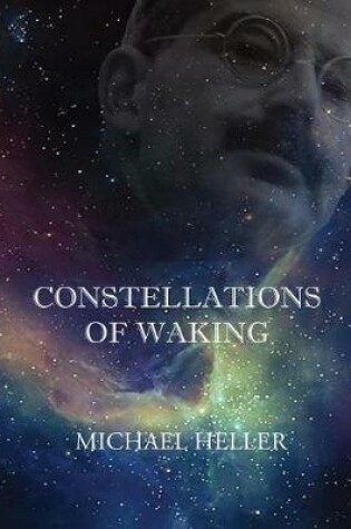 Cover of Constellations of Waking