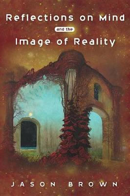 Book cover for Reflections on Mind and the Image of Reality