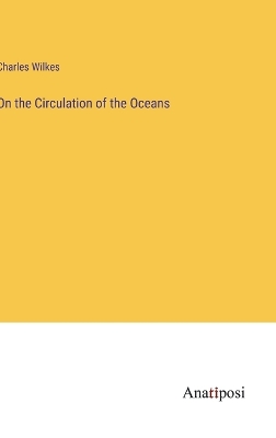Book cover for On the Circulation of the Oceans
