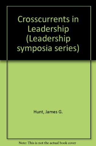 Cover of Crosscurrents in Leadership