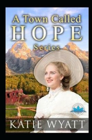 Cover of A Town Called Hope Series