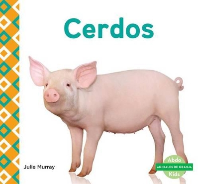 Cover of Cerdos (Pigs) (Spanish Version)