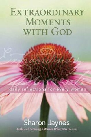 Cover of Extraordinary Moments with God