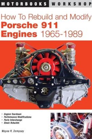 Cover of How to Rebuild and Modify Porsche 911 Engines 1965-1989