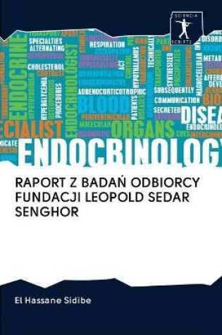 Cover of Raport Z BadaŃ Odbiorcy Fundacji Leopold Sedar Senghor