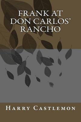 Book cover for Frank at Don Carlos' Rancho
