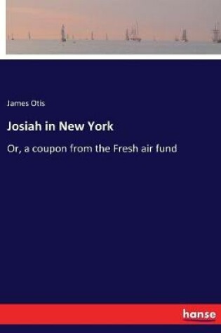 Cover of Josiah in New York