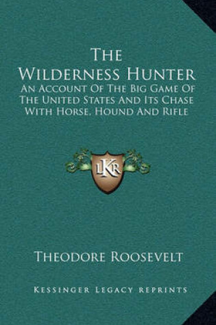 Cover of The Wilderness Hunter