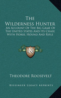Book cover for The Wilderness Hunter