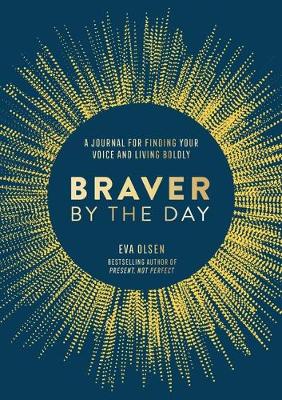 Book cover for Braver by the Day
