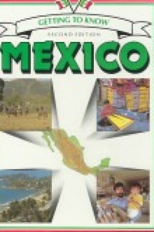 Cover of Getting to Know Mexico