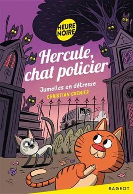 Book cover for Hercule, Chat Policier - Jumelles En Detresse