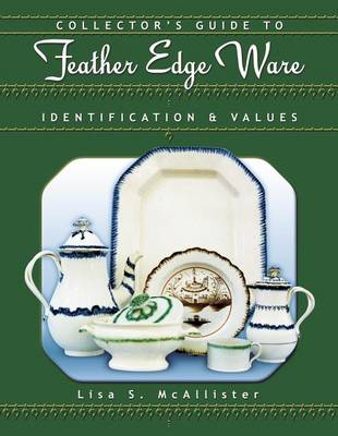 Book cover for Collector's Guide to Feather Edge Ware