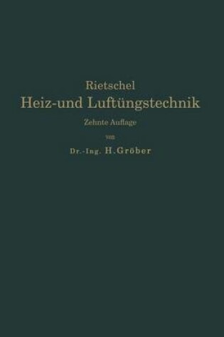 Cover of H. Rietschels Leitfaden Der Heiz- Und Luftungstechnik