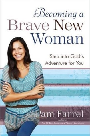 Cover of Becoming a Brave New Woman