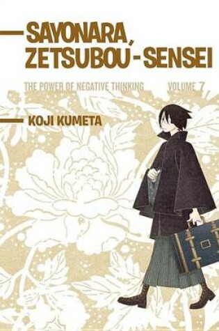 Cover of Sayonara Zetsubousensei 7