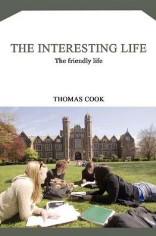 Cover of The Interesting Life