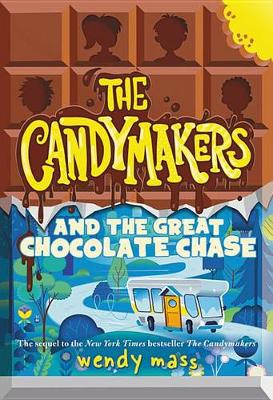 Book cover for The Candymakers and the Great Chocolate Chase