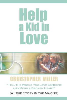 Book cover for Help a Kid in Love