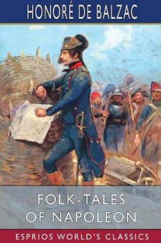 Cover of Folk-Tales of Napoleon (Esprios Classics)