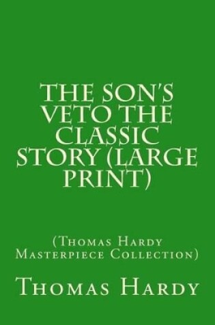 Cover of The Son's Veto the Classic Story