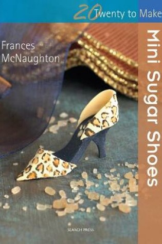 Cover of Mini Sugar Shoes