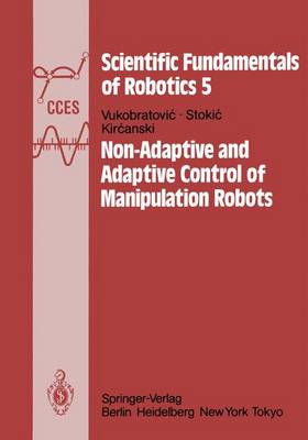 Book cover for Non-Adaptive and Adaptive Control of Manipulation Robots
