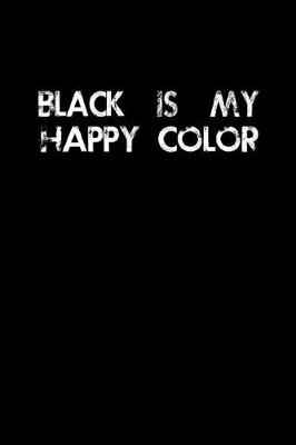 Book cover for Black is my happy color