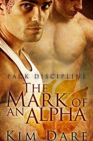 Cover of The Mark of an Alpha