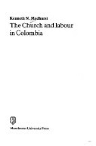 Cover of Church and Labour in Colombia