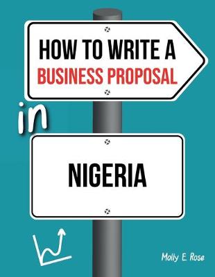 Book cover for How To Write A Business Proposal In Nigeria