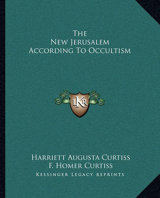 Book cover for The New Jerusalem According to Occultism