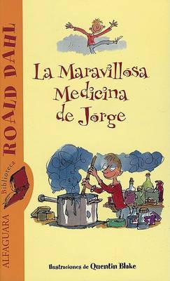 Cover of La Maravillosa Medicina de Jorge