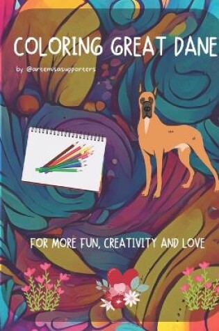 Cover of Coloring Book Great Dane for Kids and Adults