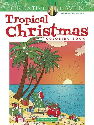 Book cover for Creative Haven Tropical Christmas Coloring Book