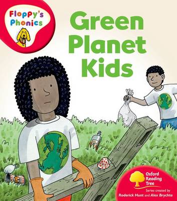 Book cover for Oxford Reading Tree: Stage 4: More Floppy's Phonics: Green Planet Kids